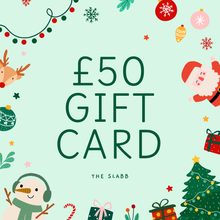 Load image into Gallery viewer, £50 Slabb Gift Card